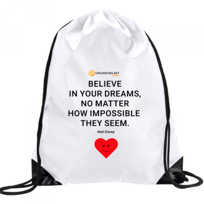 Zaino motivazionale believe in your dreams